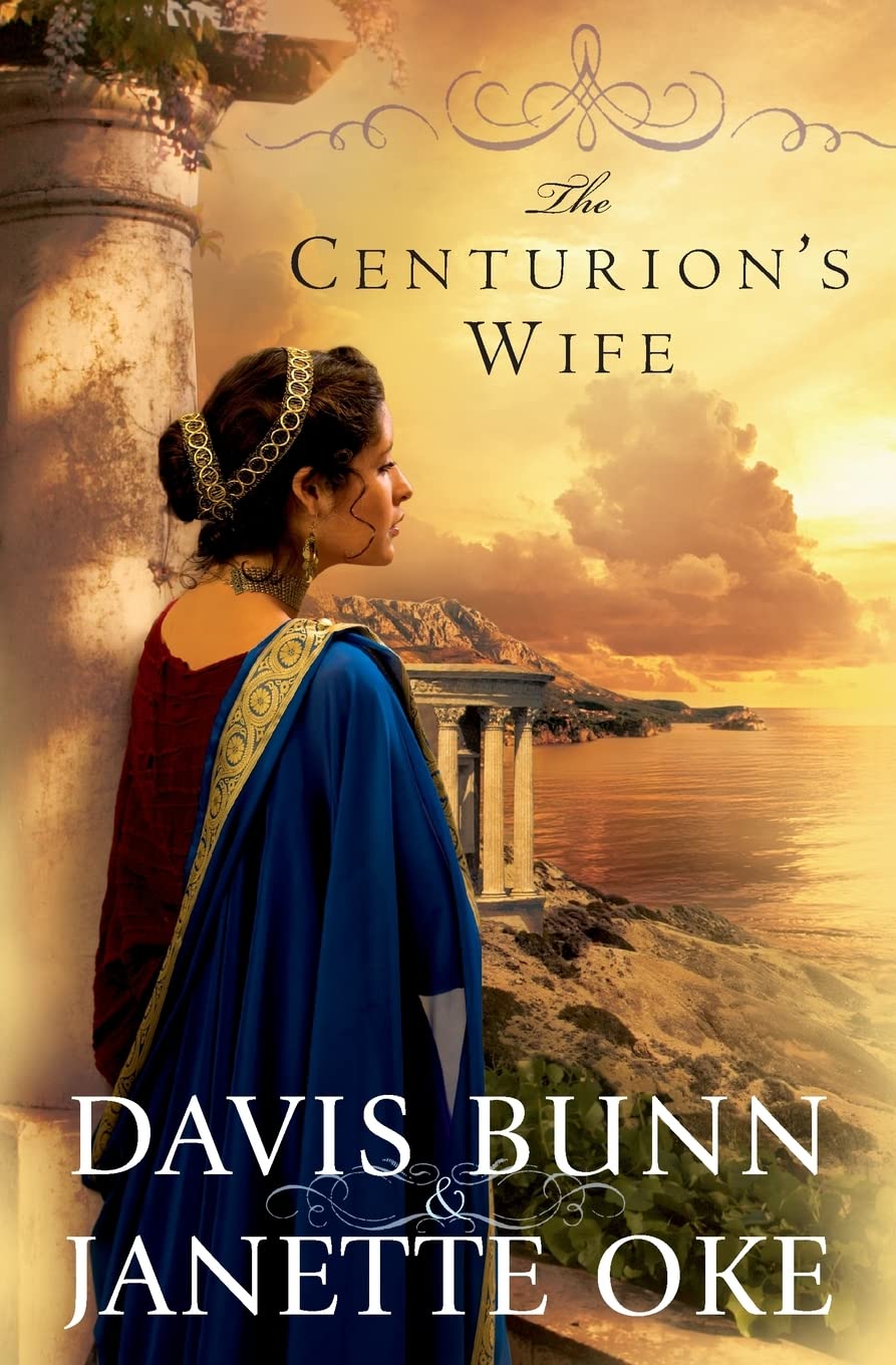 The Centurion's Wife (Acts of Faith, Book 1) The Happy Book Stack