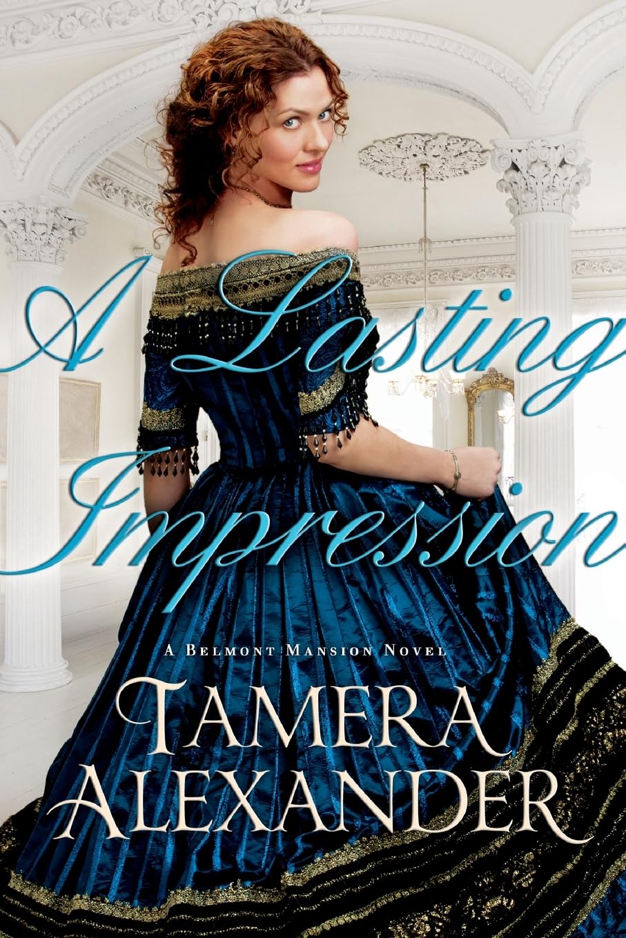 A Lasting Impression (A Belmont Mansion Novel) The Happy Book Stack