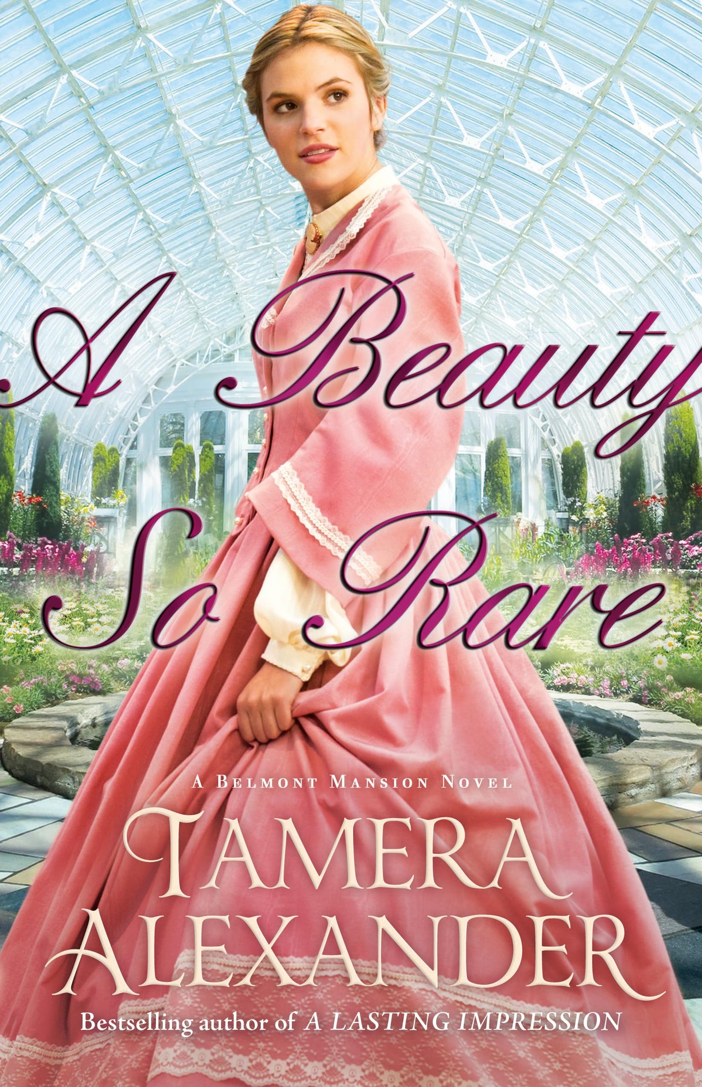 A Beauty So Rare (A Belmont Mansion Novel) The Happy Book Stack