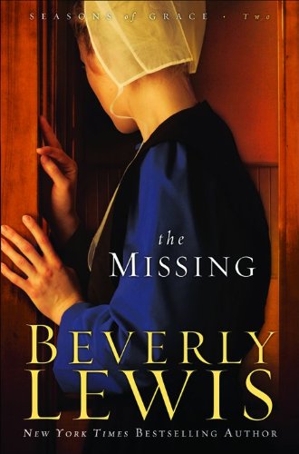 The Missing (Seasons of Grace, Book 2) The Happy Book Stack