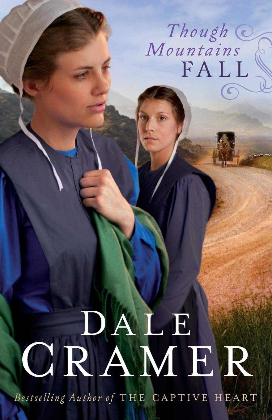 Though Mountains Fall (The Daughters of Caleb Bender) The Happy Book Stack
