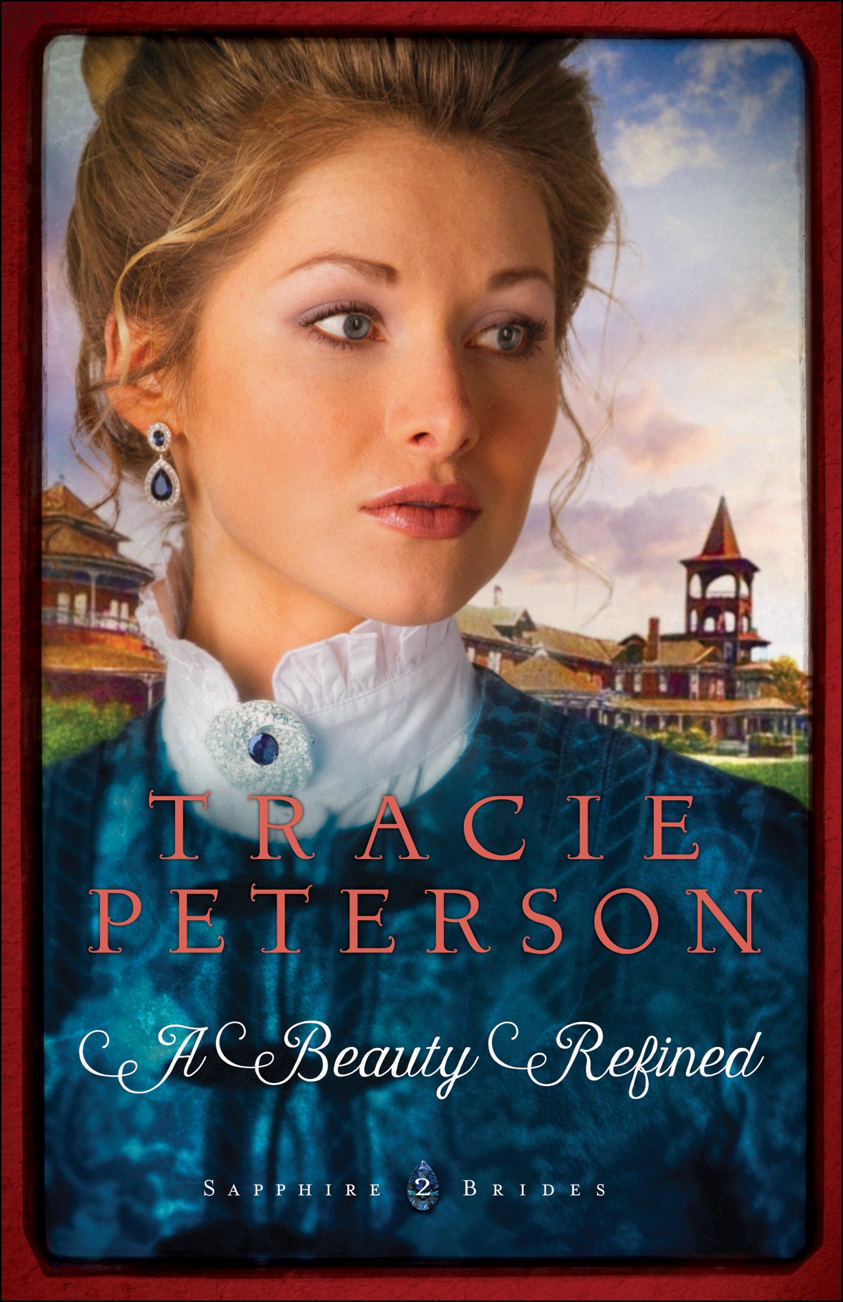 A Beauty Refined (Sapphire Brides) The Happy Book Stack