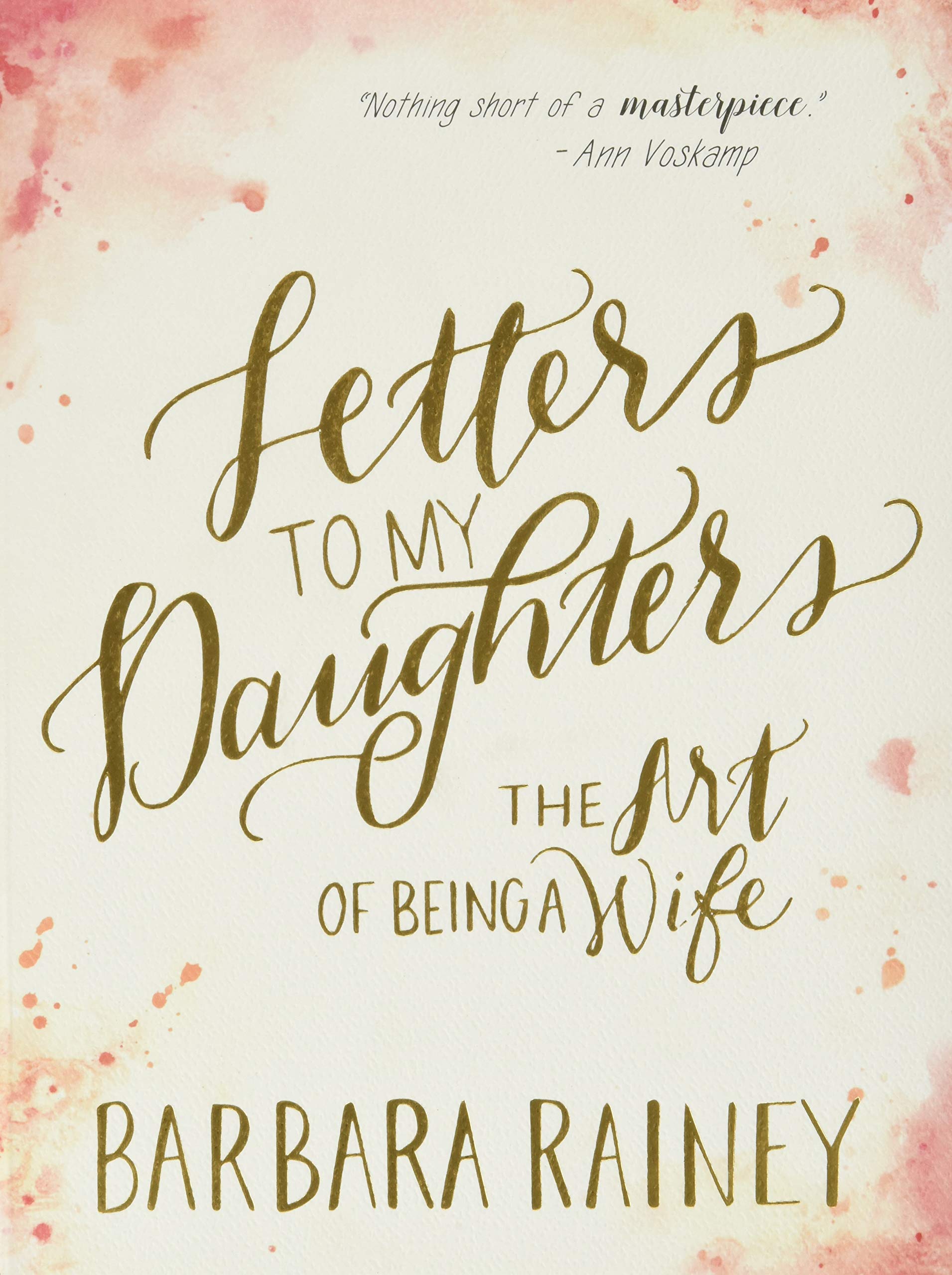 Letters to My Daughters: The Art of Being a Wife The Happy Book Stack
