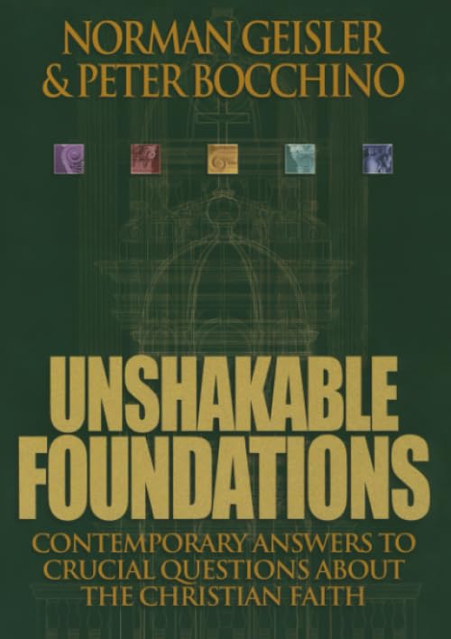 Unshakable Foundations: Contemporary Answers to Crucial Questions about the Christian Faith The Happy Book Stack