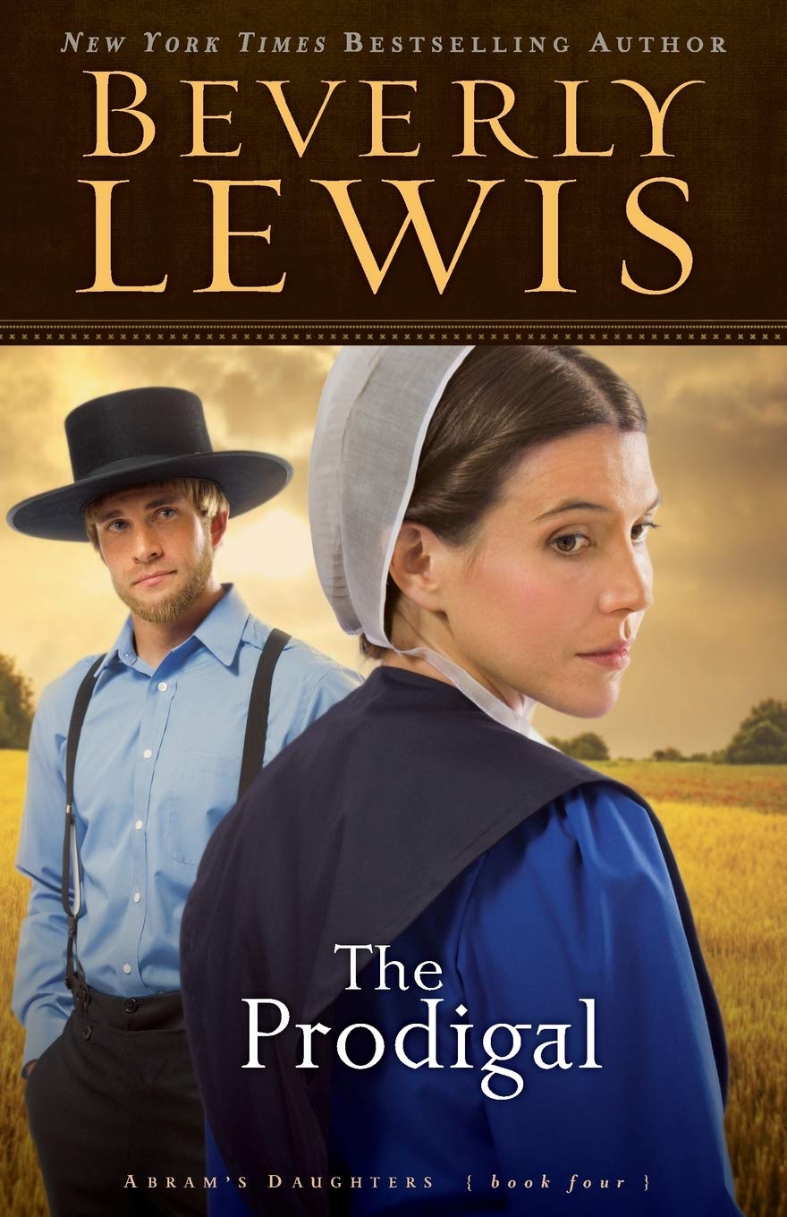 The Prodigal (Abram's Daughters #4) The Happy Book Stack