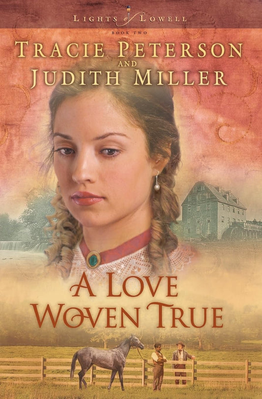 A Love Woven True (Lights of Lowell Series #2) The Happy Book Stack
