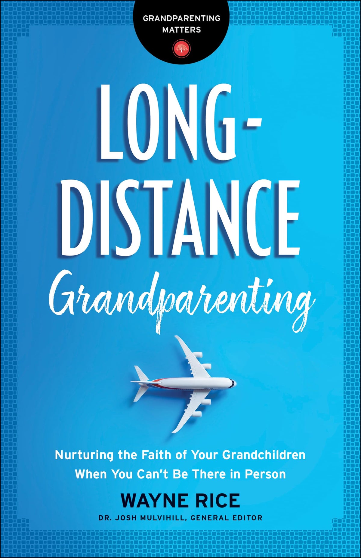 Long-Distance Grandparenting: Nurturing the Faith of Your Grandchildren When You Can’t Be There in Person The Happy Book Stack