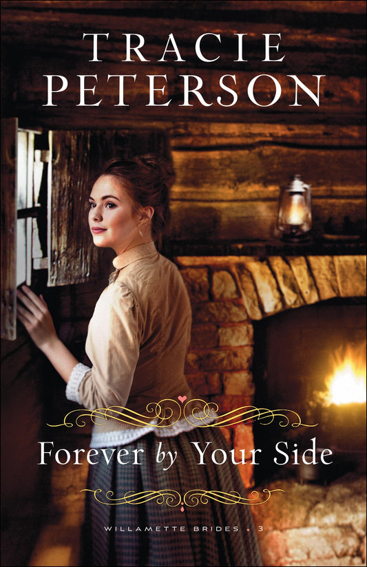 Forever by Your Side (Willamette Brides) The Happy Book Stack