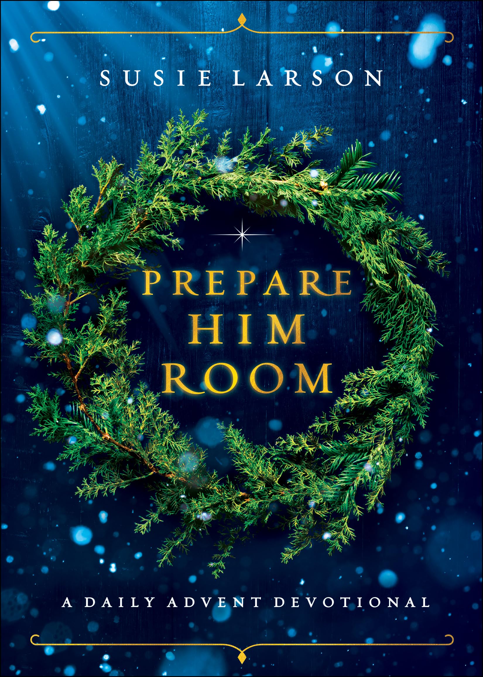 Prepare Him Room: A Daily Advent Devotional and Christmas Bible Study – Thoughtful Christian Gift for the Holiday Season The Happy Book Stack