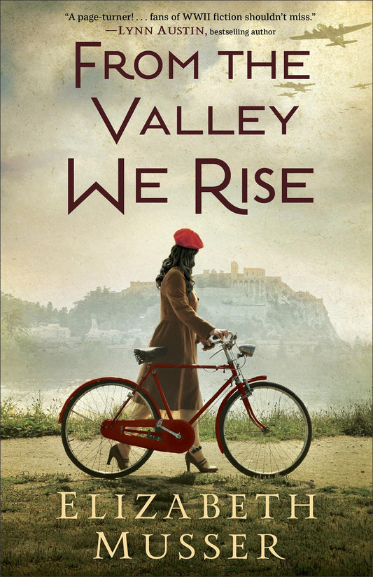 From the Valley We Rise: A Fictional Historical Novel with Triple POV Amidst WWII in France The Happy Book Stack