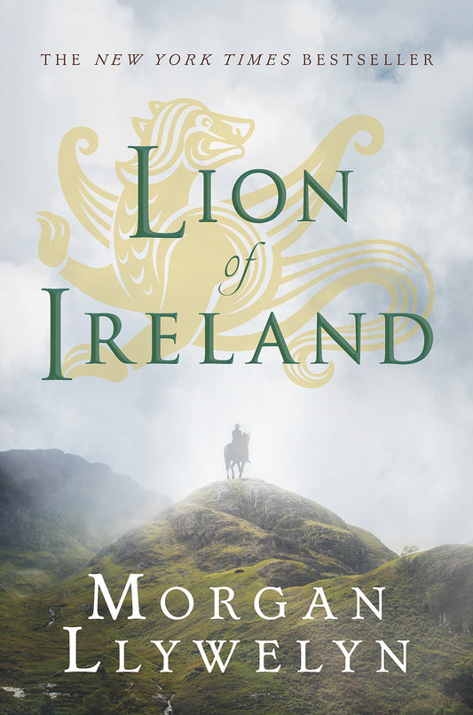 Lion of Ireland (Celtic World of Morgan Llywelyn, 5) The Happy Book Stack