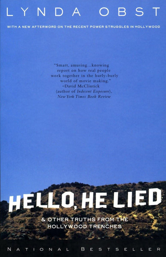 Hello, He Lied & Other Tales from the Hollywood Trenches The Happy Book Stack