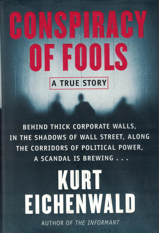 Conspiracy of Fools: A True Story The Happy Book Stack
