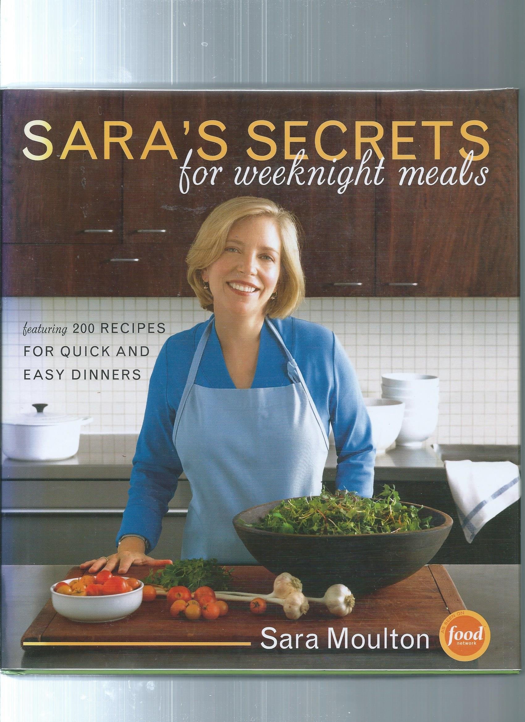 Sara's Secrets for Weeknight Meals The Happy Book Stack