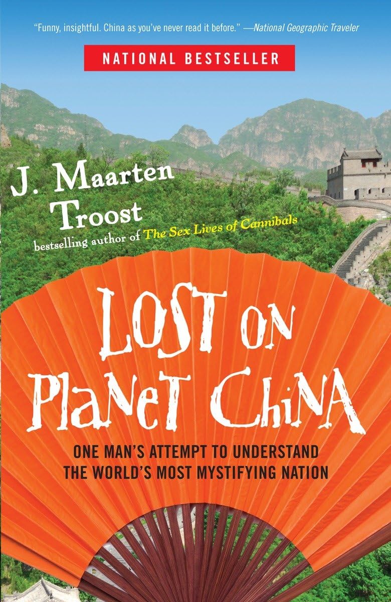 Lost on Planet China: One Man's Attempt to Understand the World's Most Mystifying Nation The Happy Book Stack
