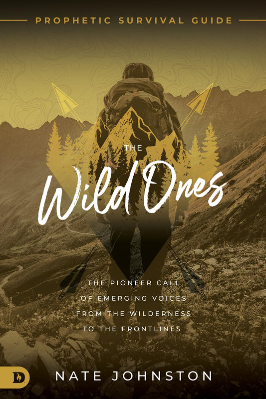 The Wild Ones: The Pioneer Call of Emerging Voices from the Wilderness to the Frontlines The Happy Book Stack