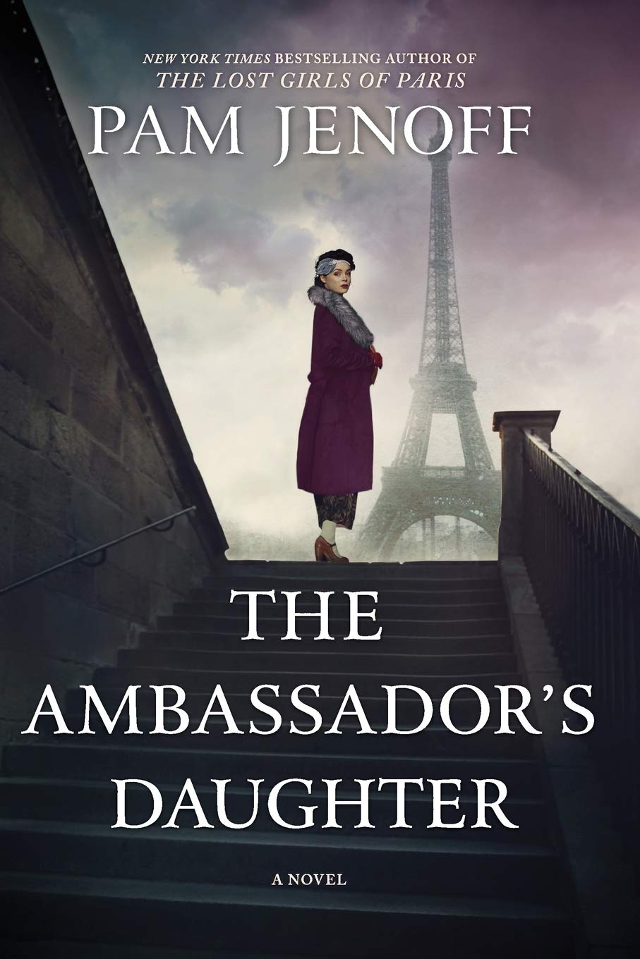 The Ambassador's Daughter: A Novel – A Sweeping Historical Fiction Epic of Love and War in 1919 Paris The Happy Book Stack
