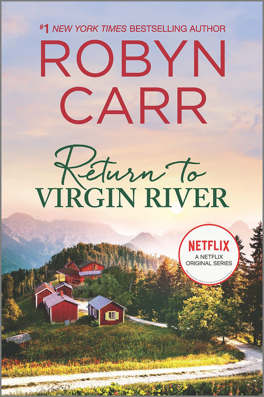 Return to Virgin River: A Novel – A Netflix Original Series Small Town Romance (A Virgin River Novel, 19) The Happy Book Stack