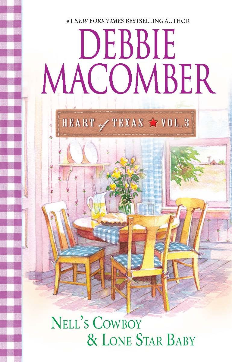 Nell's Cowboy & Lone Star Baby (Heart Of Texas Vol. 3) - 3776