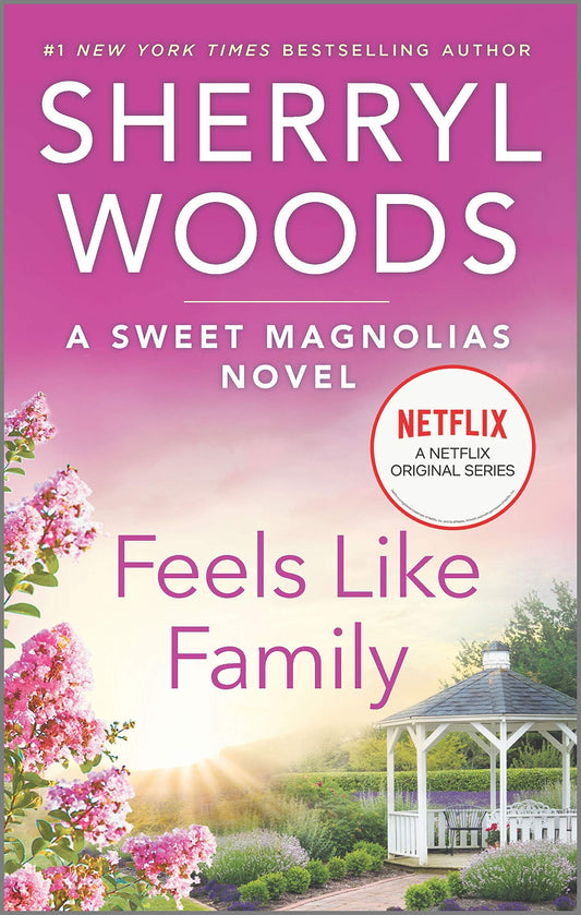 Feels Like Family (A Sweet Magnolias Novel, 3) The Happy Book Stack