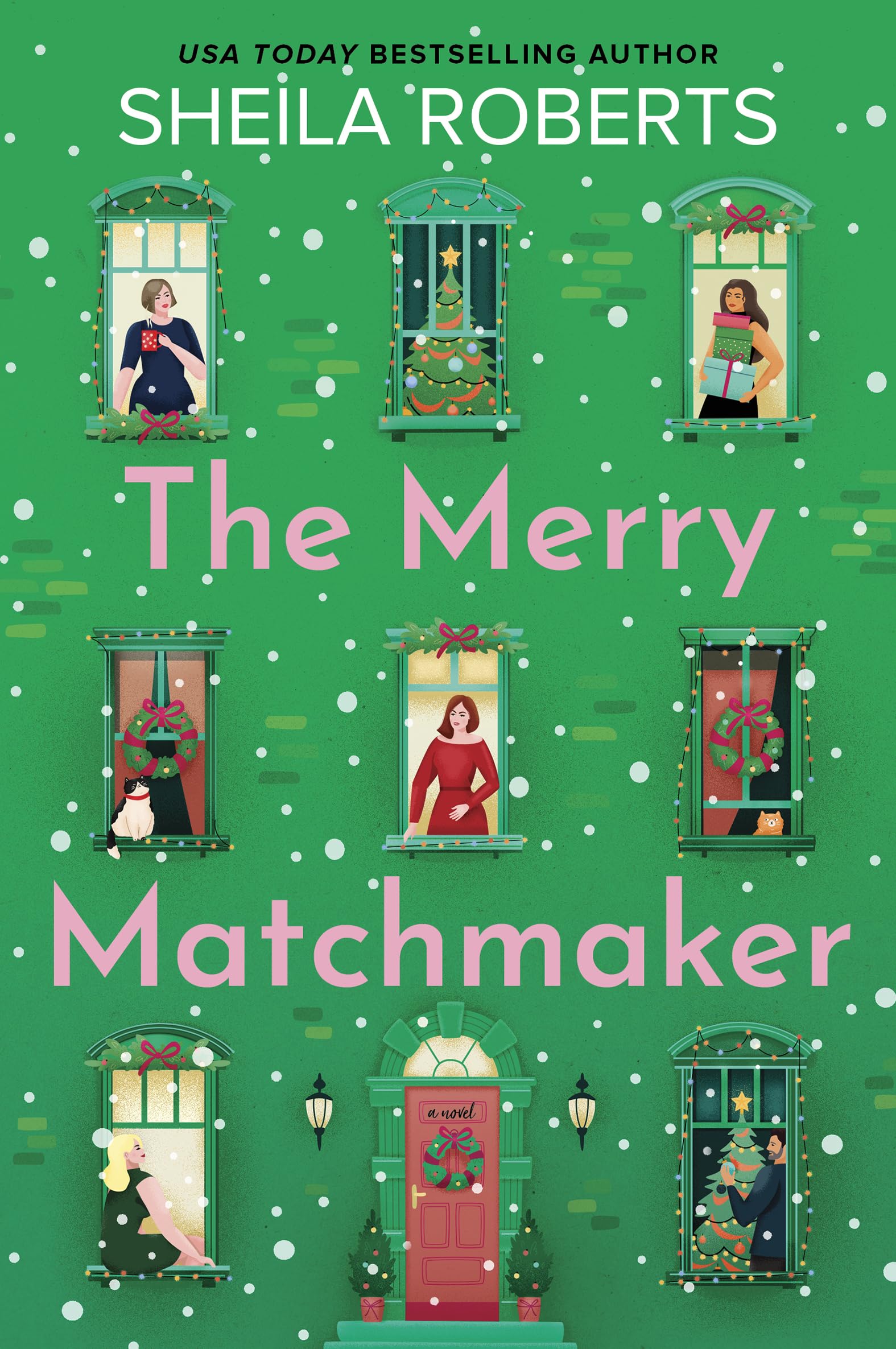 The Merry Matchmaker: A Novel The Happy Book Stack