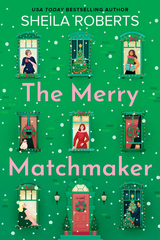The Merry Matchmaker: A Novel The Happy Book Stack