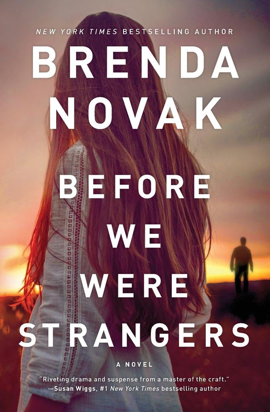 Before We Were Strangers: A Gripping Suspense Novel Where Deadly Family Secrets Can No Longer Stay Buried The Happy Book Stack