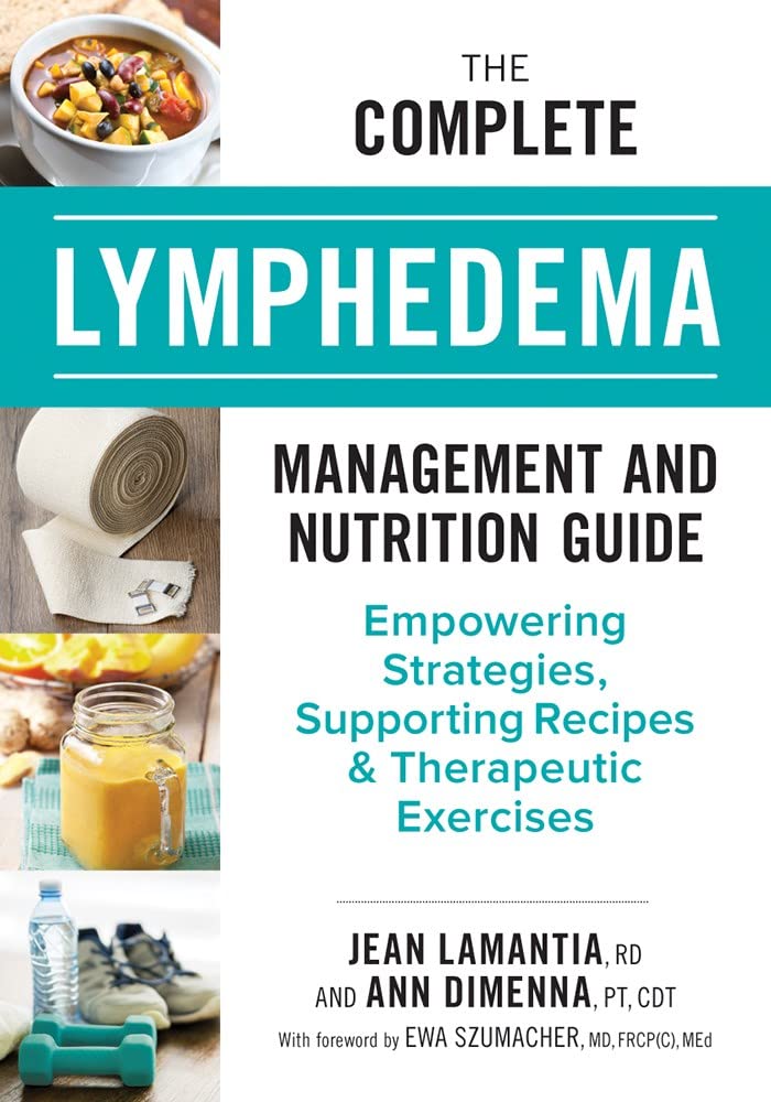 The Complete Lymphedema Management and Nutrition Guide: Empowering Strategies, Supporting Recipes and Therapeutic Exercises The Happy Book Stack