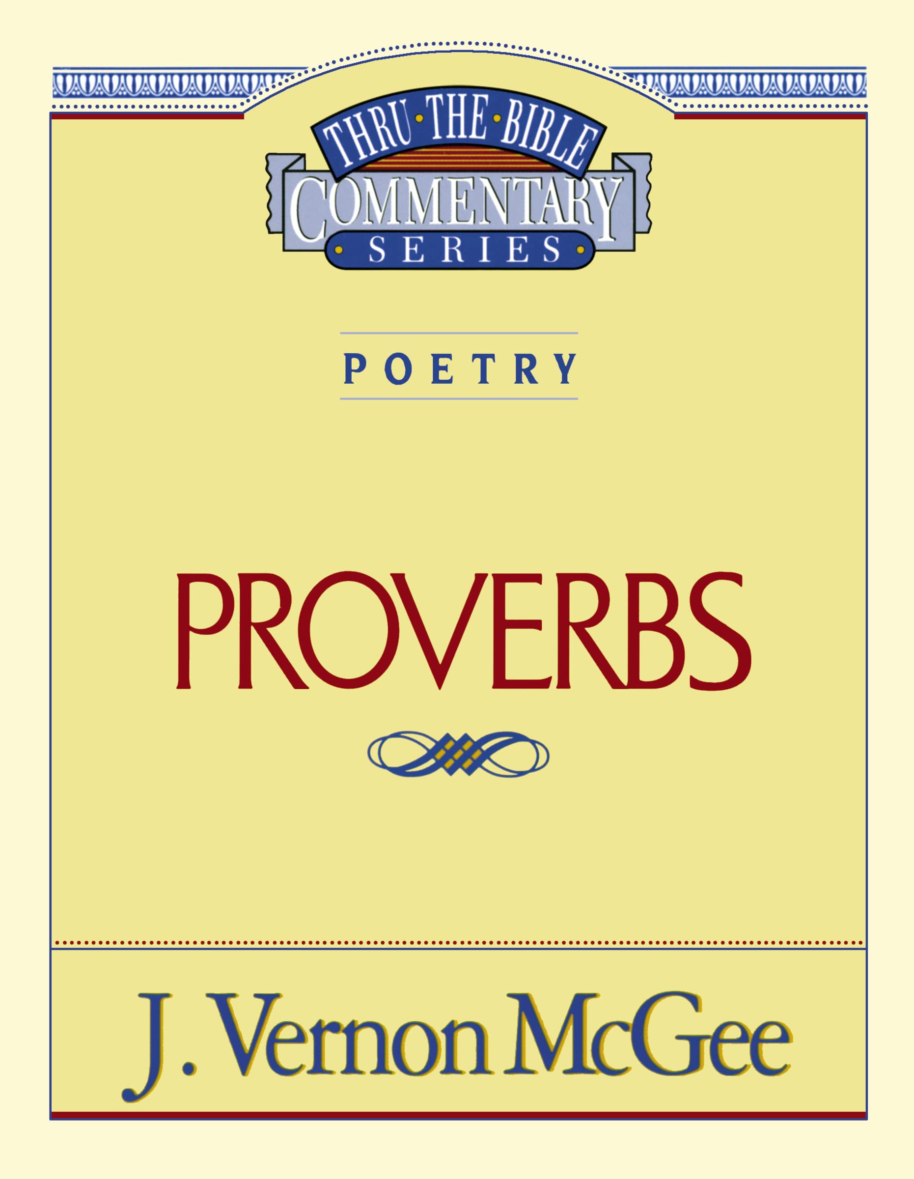Proverbs (Thru the Bible Commentary) vol.20 The Happy Book Stack
