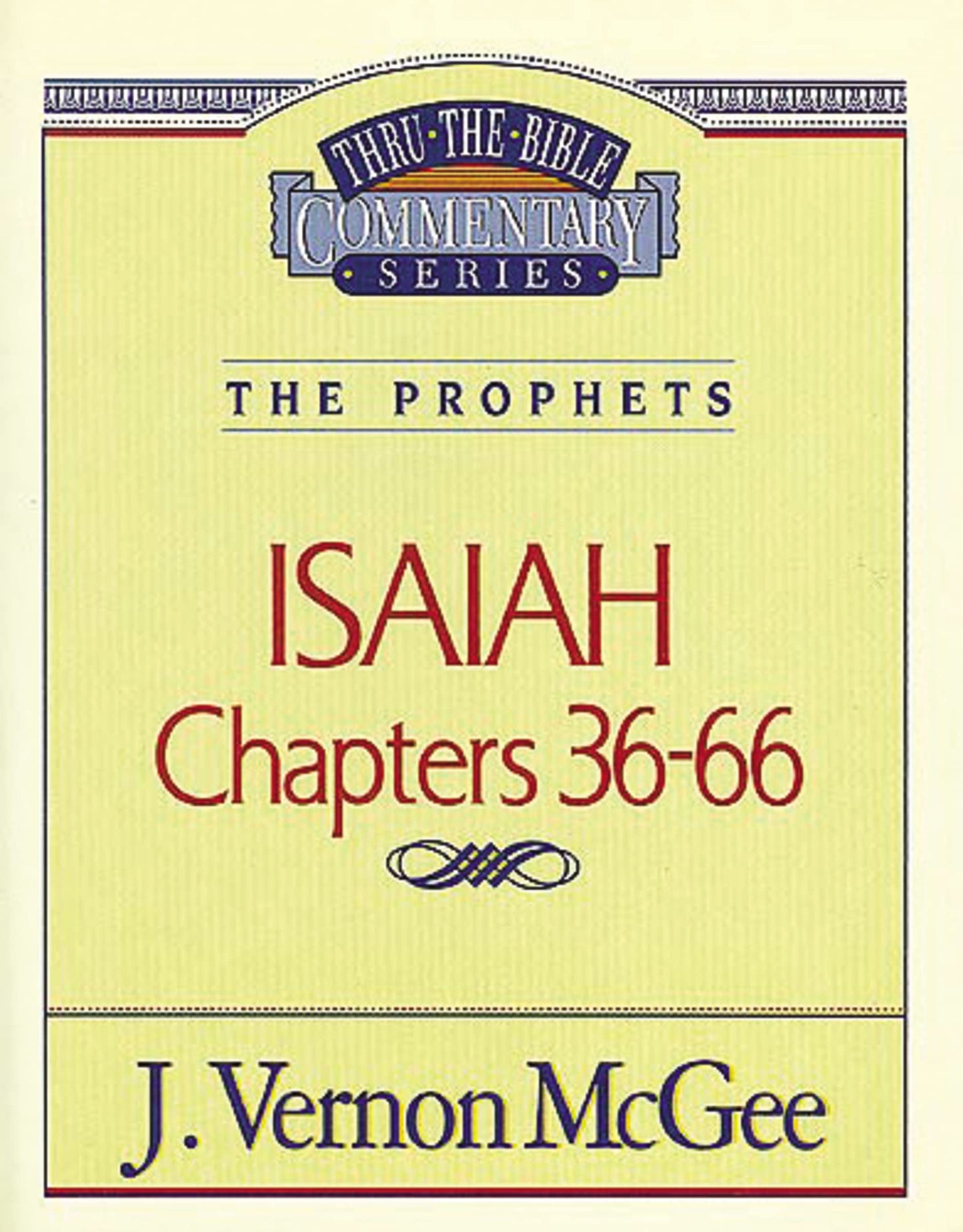 Isaiah II, Chapters 36-66 (Thru the Bible) The Happy Book Stack