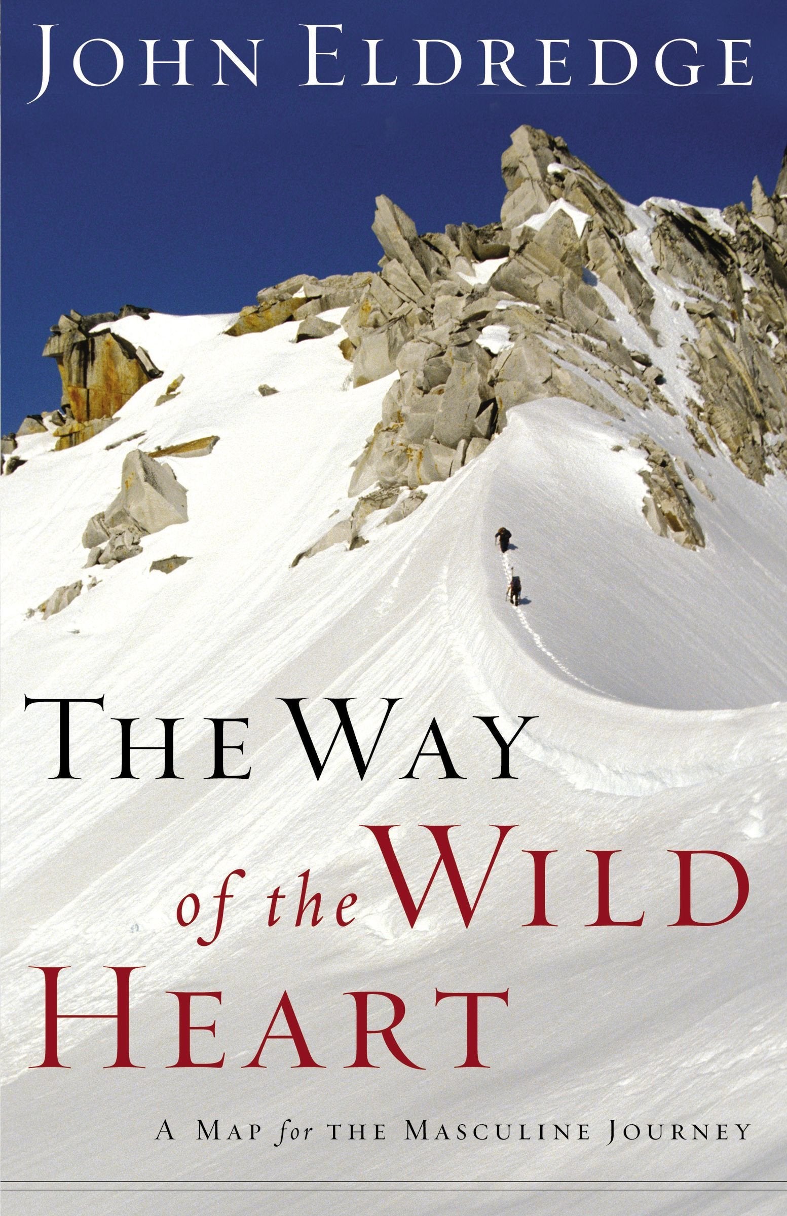 The Way of the Wild Heart: A Map for the Masculine Journey The Happy Book Stack