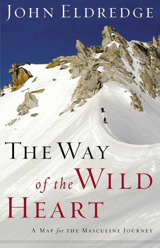 The Way of the Wild Heart: A Map for the Masculine Journey The Happy Book Stack