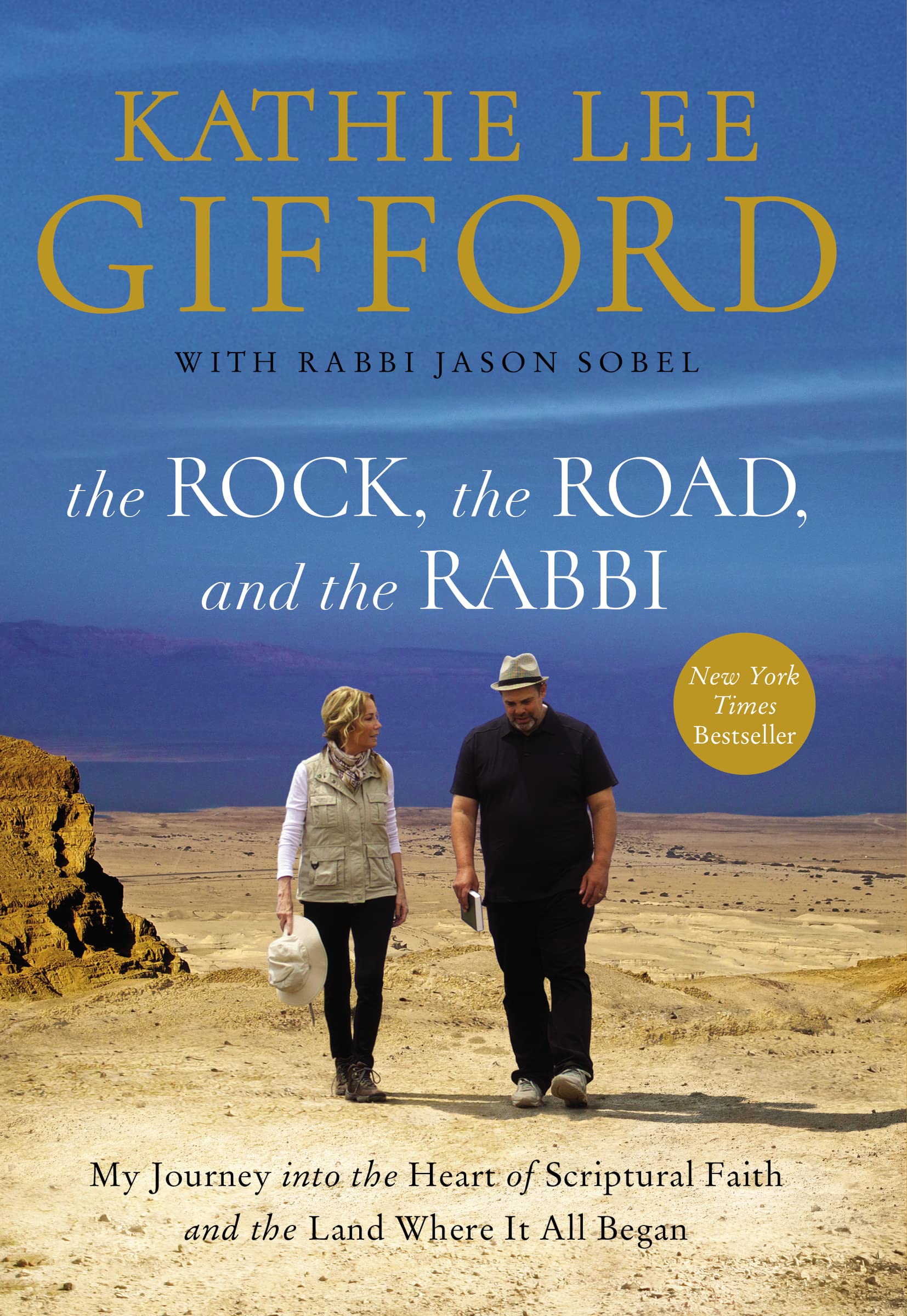 The Rock, the Road, and the Rabbi: My Journey into the Heart of Scriptural Faith and the Land Where It All Began The Happy Book Stack