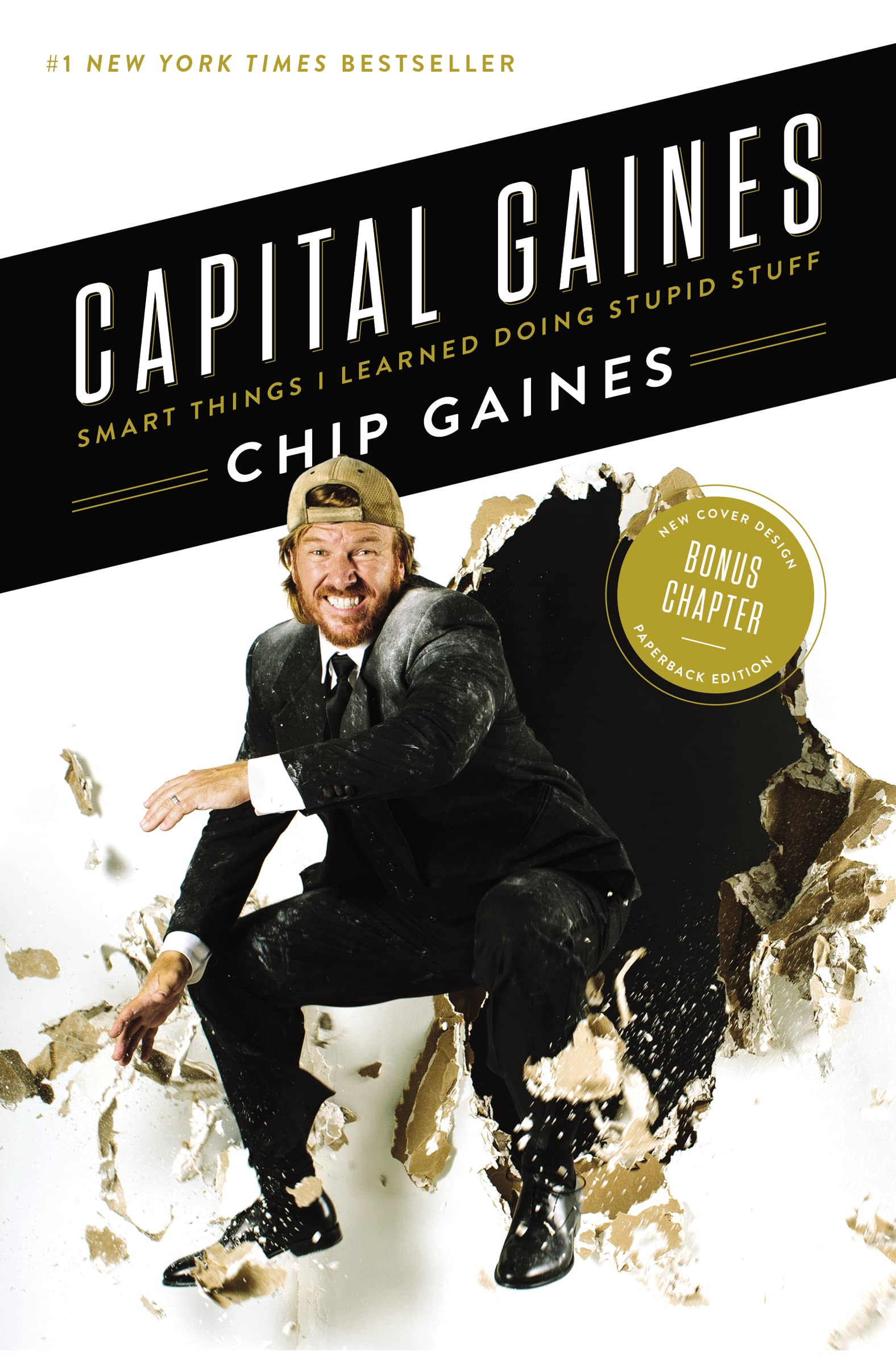 Capital Gaines: Smart Things I Learned Doing Stupid Stuff The Happy Book Stack