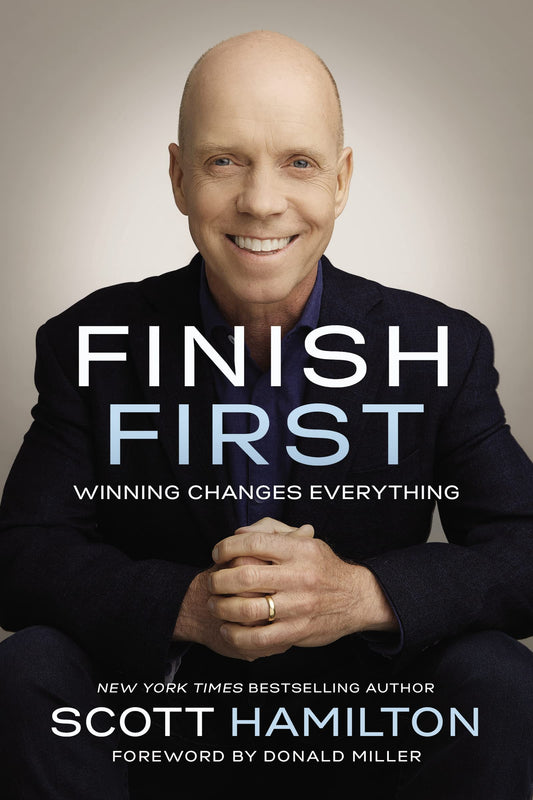 Finish First: Winning Changes Everything The Happy Book Stack
