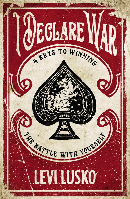 I Declare War: Four Keys to Winning the Battle with Yourself The Happy Book Stack
