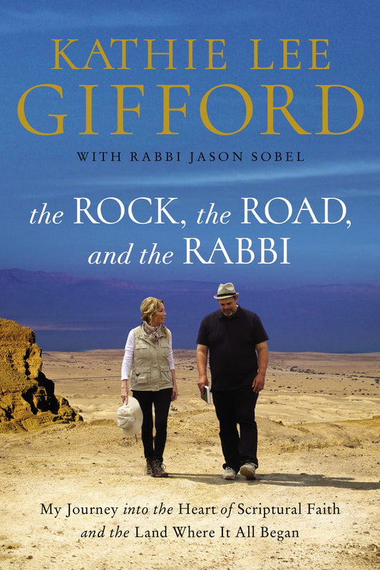The Rock, the Road, and the Rabbi: My Journey into the Heart of Scriptural Faith and the Land Where It All Began The Happy Book Stack