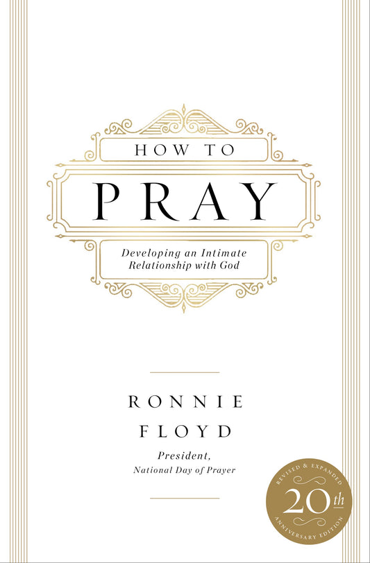 How to Pray: Developing an Intimate Relationship with God The Happy Book Stack