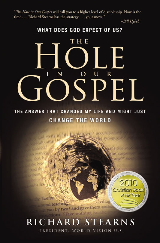The Hole in Our Gospel: What Does God Expect of Us? The Happy Book Stack