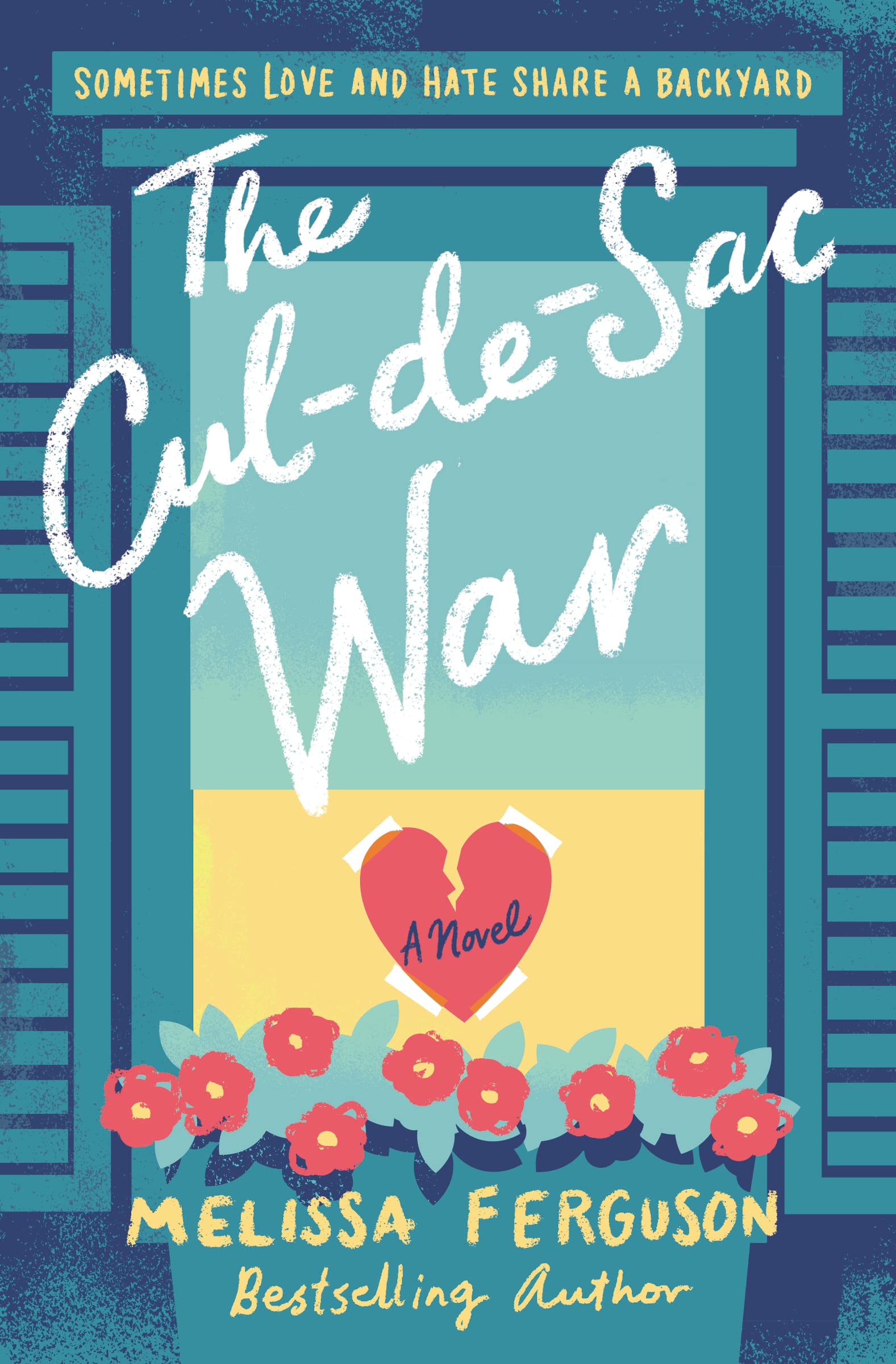 The Cul-de-Sac War: A Small-Town Enemies-to-Lovers Rom-Com The Happy Book Stack