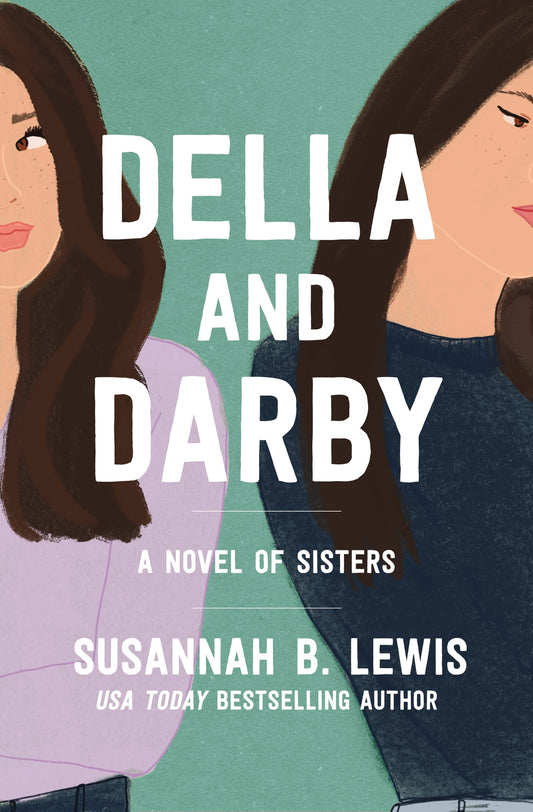 Della and Darby: A Novel of Sisters The Happy Book Stack