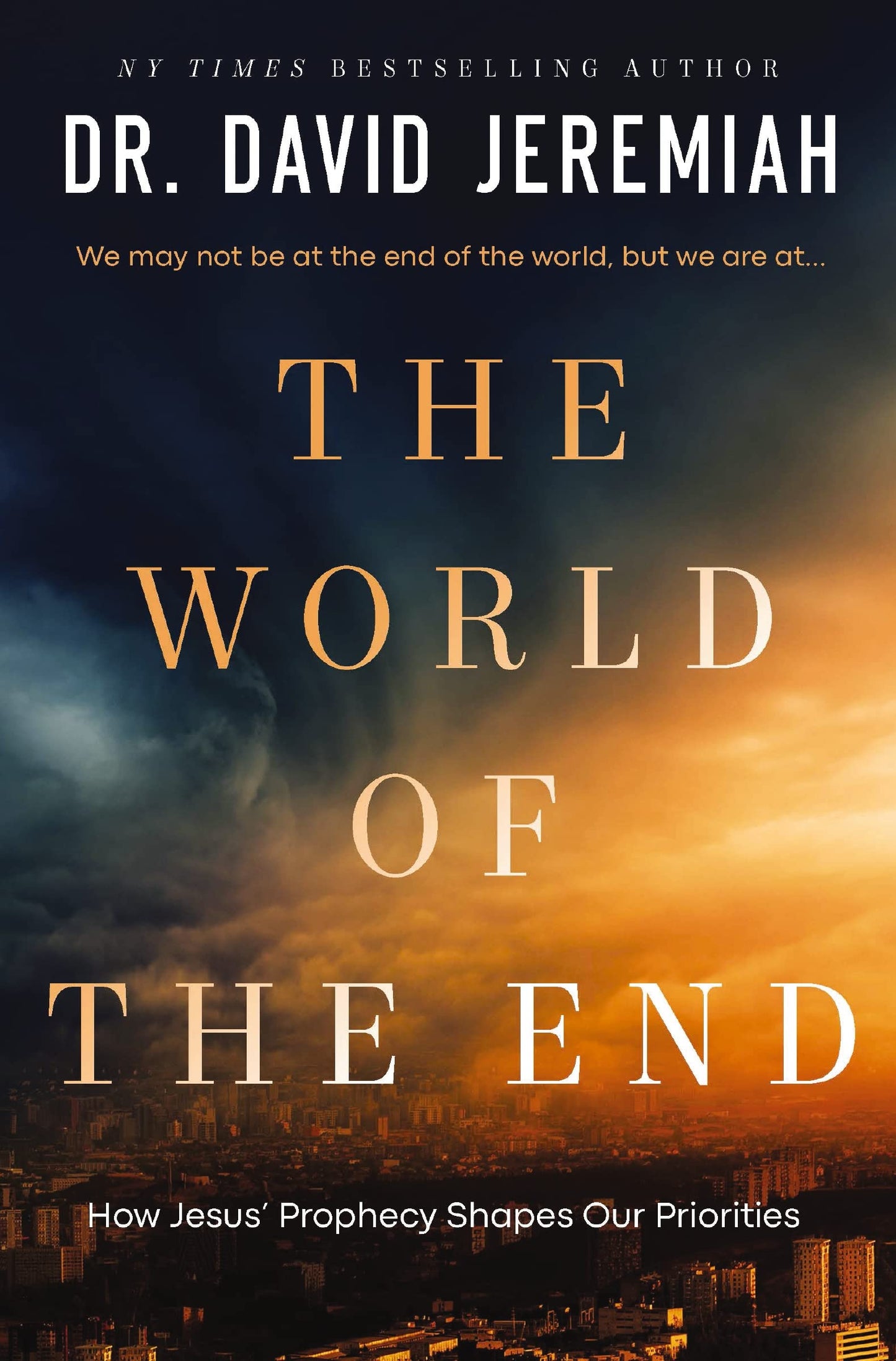 The World of the End: How Jesus' Prophecy Shapes Our Priorities The Happy Book Stack