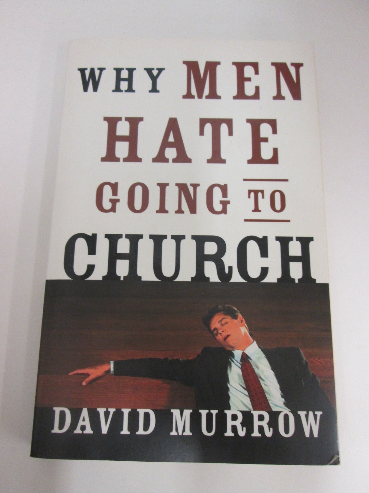 WHY MEN HATE GOING TO CHURCH The Happy Book Stack