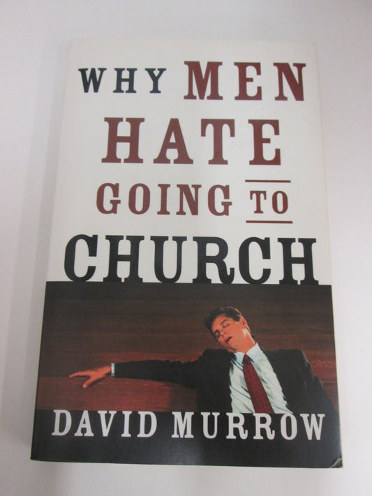 WHY MEN HATE GOING TO CHURCH The Happy Book Stack