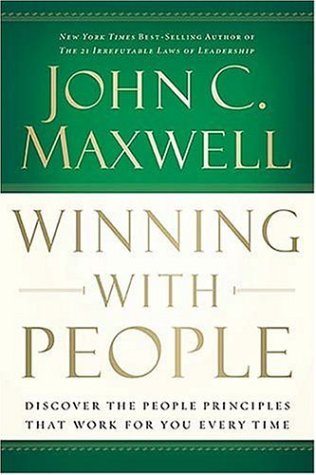 Winning with People: Discover the People Principles that Work for You Every Time The Happy Book Stack