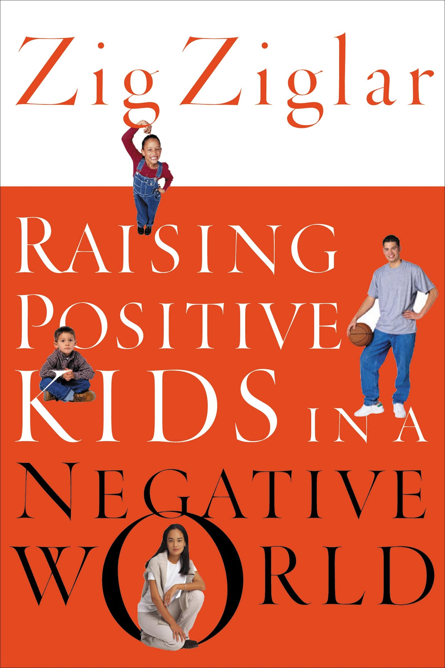 Raising Positive Kids in a Negative World - 8985