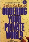 Ordering Your Private World/Anniversary Edition The Happy Book Stack