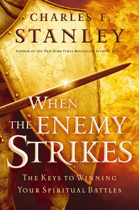 When the Enemy Strikes: The Keys to Winning Your Spiritual Battles The Happy Book Stack