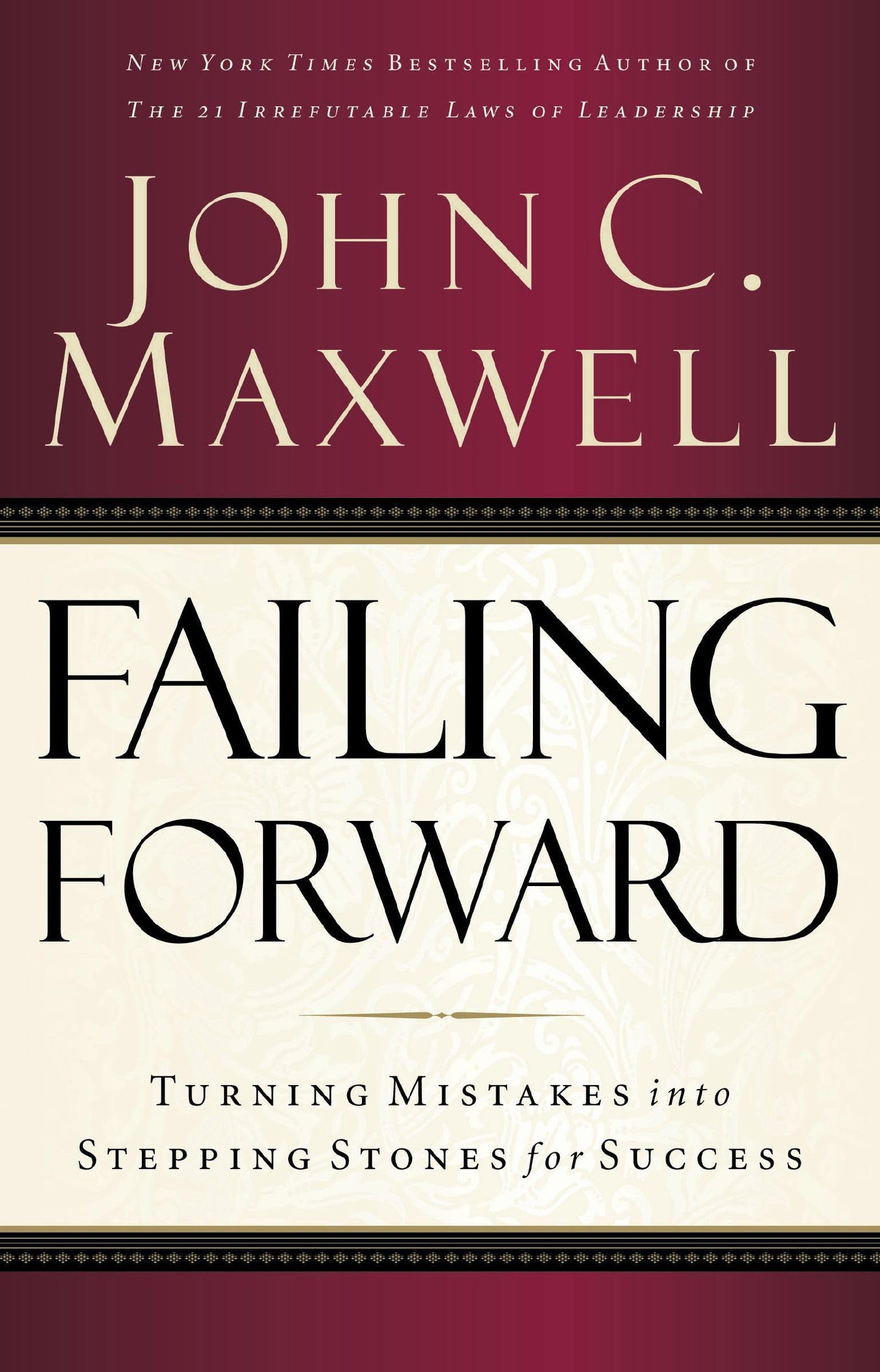 Failing Forward: Turning Mistakes into Stepping Stones for Success The Happy Book Stack