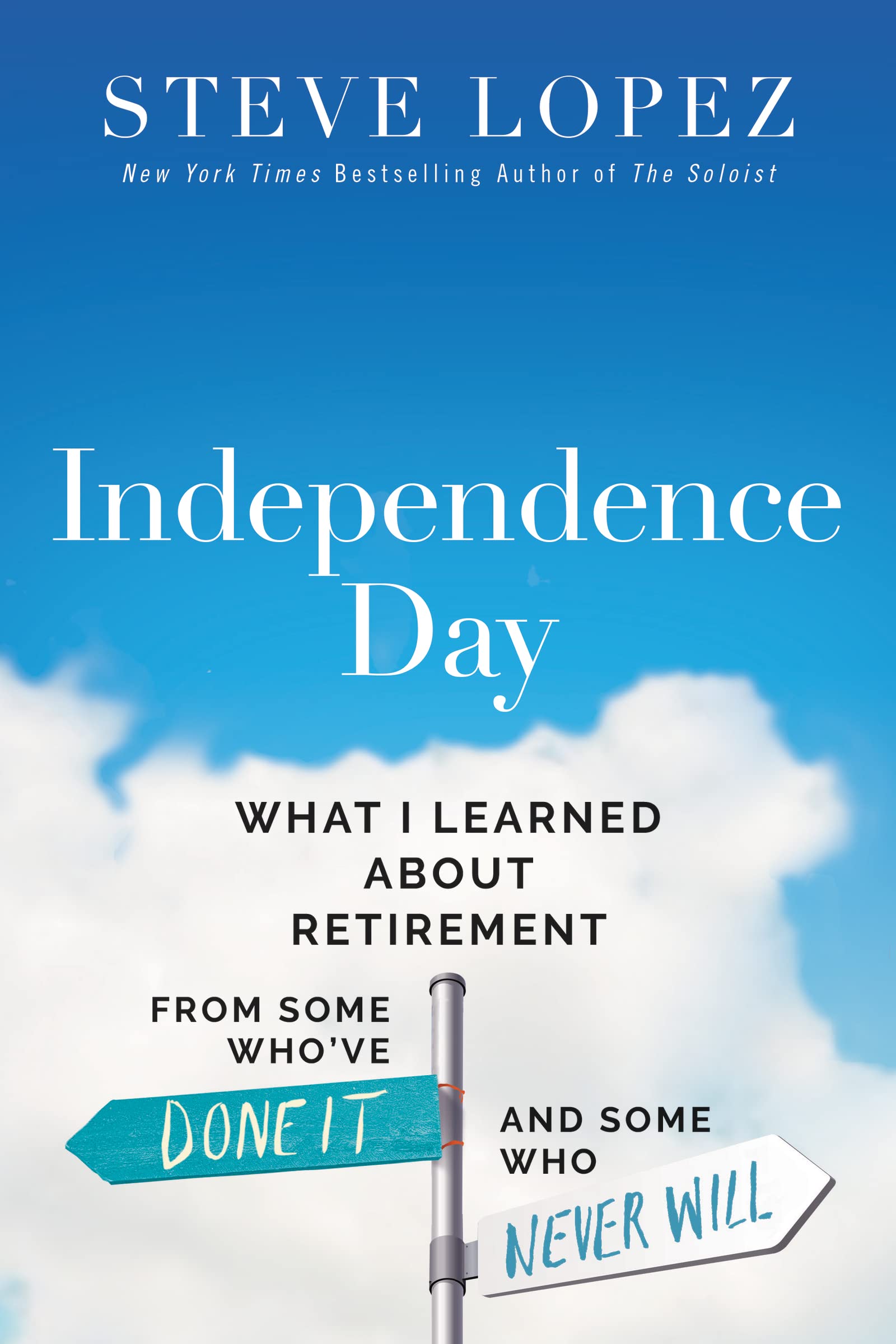 Independence Day: What I Learned About Retirement from Some Who’ve Done It and Some Who Never Will The Happy Book Stack